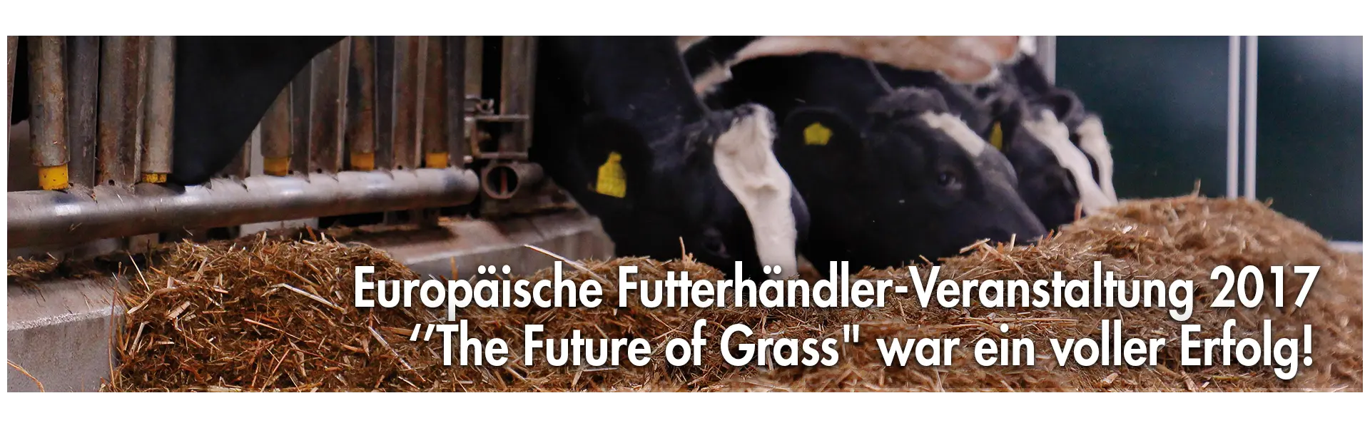 Europäische Futterhändler-Veranstaltung 2017 „The Future of Grass" war ein voller Erfolg